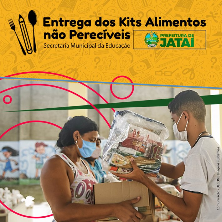 Prefeitura de Jataí realizará a entrega do Kit de Alimentos Não Perecíveis aos alunos matriculados na Rede Municipal de Ensino