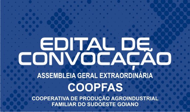 EDITAL DE CONVOCAÇÃO PARA A ASSEMBLEIA GERAL EXTRAORDINÁRIA